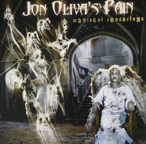 Jon Oliva's Pain - Maniacal Renderings